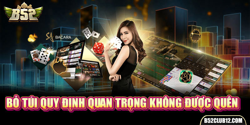 Bỏ túi quy định quan trọng không được quên