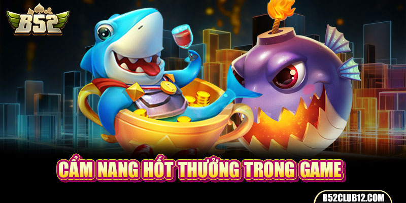 Cẩm nang hốt thưởng trong game